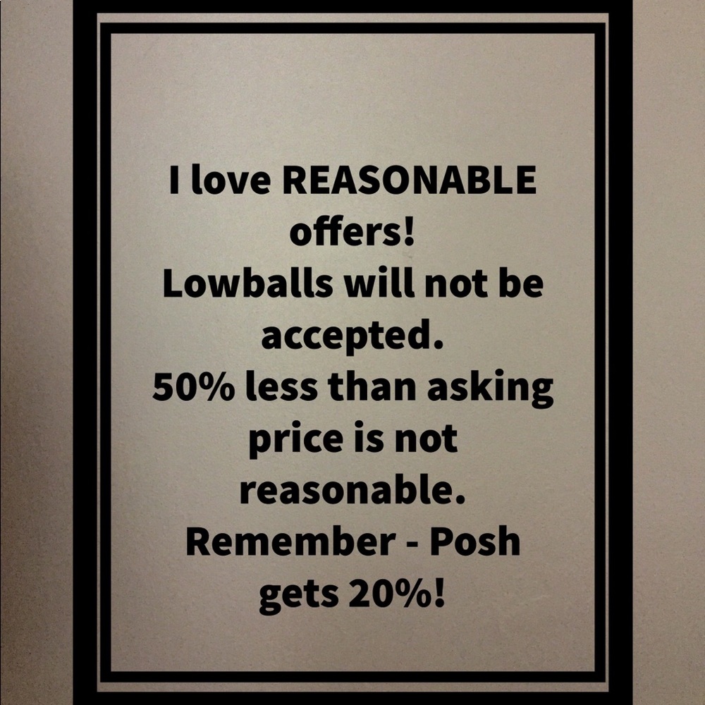 Make a reasonable offer!